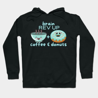 Coffee & Donuts Brain Rev Up Hoodie